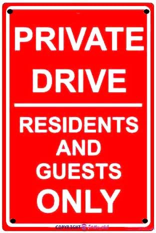 Indication warning sign Private Drive Residents And Guests Only Caution Alert Wall Art Outdoor Indoor 12x8 Inches New Aluminum Metal tin sign by Eletina