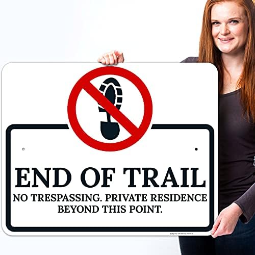 End of The Trail No Trespassing Private Residence Beyond This Point Sign, - Image 2