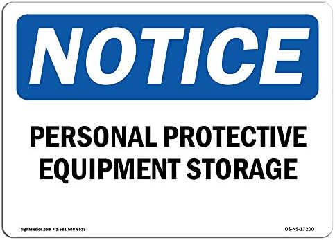 OSHA Notice Signs - Personal Protective Equipment Storage | Vinyl Label Decal | Protect Your Business, Construction Site, Warehouse | Made in The USA by SignMission