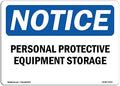 OSHA Notice Sign - Personal Protective Equipment Storage | Vinyl Label Decal | Protect Your Business, Construction Site, Warehouse | Made in The USA by SignMission