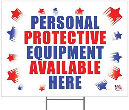 'Personal Protective Equipment Available' 18"x24" Double-Sided Currugated Plastic Outdoor Yard Sign | Stake Included | Made in The USA by Catholic+to+the+Max