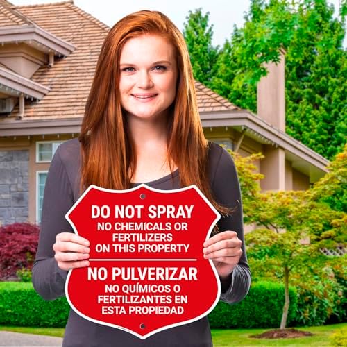 Do Not Spray No Chemicals Or Fertilizers On This Property Shield Sign, - Image 7