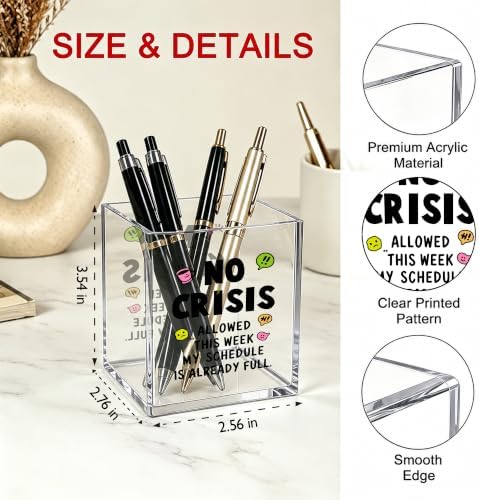 Funny Office Acrylic Cosmetic Pen Pencil Holder Cup, No Crisis Allowed This Week Cute Pencil Organizer, Unique Desk Accessories, Sarcastic Gifts for Women Men Assistant Principal （A10） - Image 2