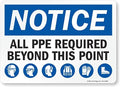 SmartSign "Notice - All PPE Required Beyond This Point" Label | 10" x 14" Laminated Vinyl Sticker, Made in USA by SmartSign