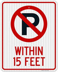 No Parking Symbol Within 15 Feet Sign, by SigoSigns