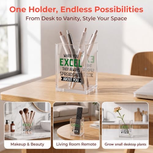 Funny Office Acrylic Cosmetic Pen Pencil Holder Cup, Accountant Gifts for Women Men, When You Excel They Always Spreadsheet About You Pencil Organizer, Humor Unique Desk Accessories（A06） - Image 3