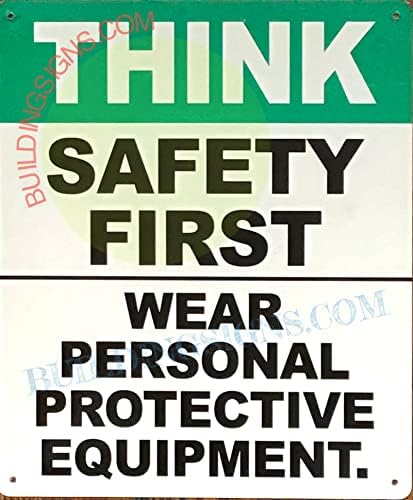 THINK SAFETY FIRST WEAR PERSONAL PROTECTIVE EQUIPMENT SIGN (WHITE, REFLECTIVE, ALUMINIUM 10X12,RUST FREE) - Image 2