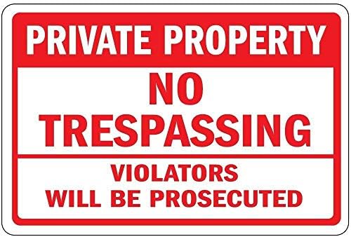 Warning Sign Private Property No Trespassing Violators Will Be Prosecuted Sign Business Sign 12X8 Inches Aluminum Metal Tin Sign by Eletina