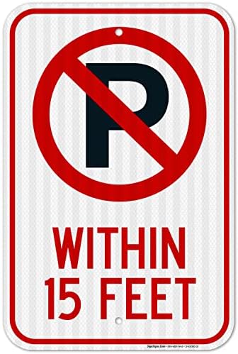 No Parking Symbol Within 15 Feet Sign, by SigoSigns