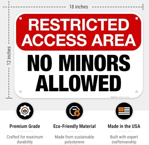 Restricted Access Area No Minors Allowed Sign, 12x18 Inches, 55 mil Thick HDPS, Made in USA by Sigo Signs - Image 3