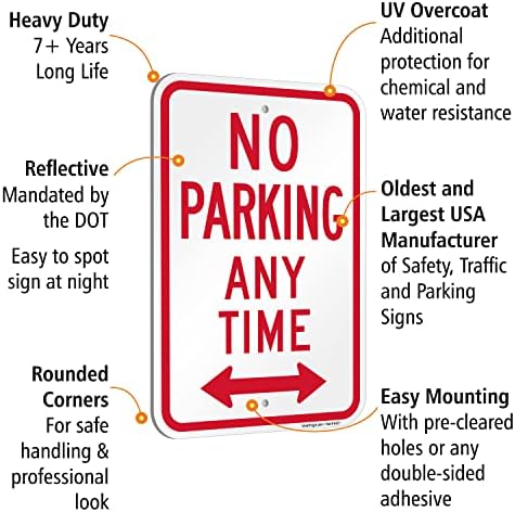 SmartSign 18 x 12 inch “No Parking Any Time” Metal Sign with Bidirectional Arrow, 120 mil Aluminum Composite (ACM), Engineer Grade Reflective Material, Red and White - Image 6