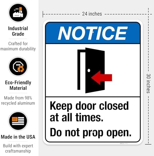 Keep Door Closed at All Times Do Not Prop Open Sign, ANSI Notice Sign, - Image 3