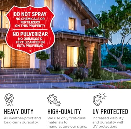 Do Not Spray No Chemicals Or Fertilizers On This Property Shield Sign, - Image 5