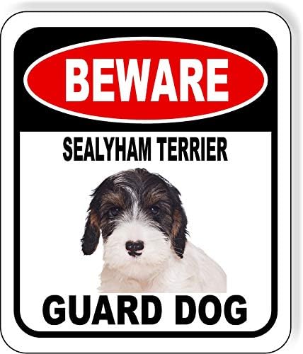 BEWARE SEALYHAM TERRIER GUARD DOG Aluminum Composite Outdoor Sign 8.5" x10" Metal Security Notice for Yard, Fence, Porch, Property, and Business – No Trespassing, Warning, Attack Dogs, Protection by WorkHouseSigns