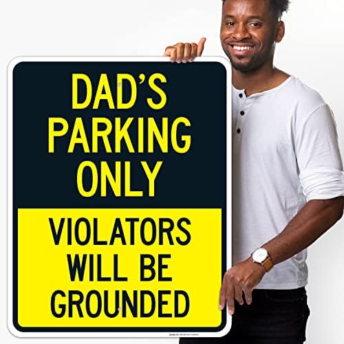Dad's Parking Only Violators Will Be Grounded Sign, - Image 2