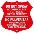 Do Not Spray No Chemicals Or Fertilizers On This Property Shield Sign, by SigoSigns