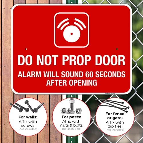 Do Not Prop Door Alarm Will Sound 60 Seconds After Opening Sign, - Image 4