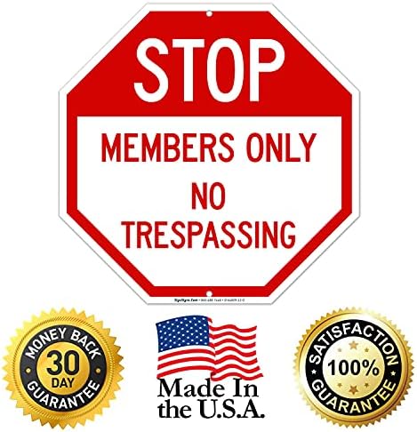 Members Only No Trespassing Sign, - Image 5