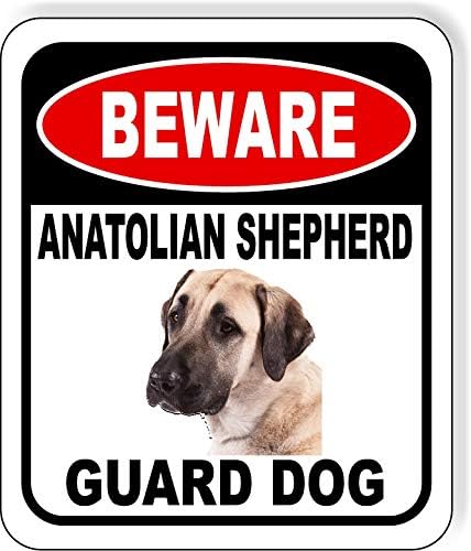 BEWARE ANATOLIAN SHEPHERD GUARD DOG Aluminum Composite Outdoor Sign 8.5" x10" Metal Security Notice for Yard, Fence, Porch, Property, and Business – No Trespassing, Warning, Attack Dogs, Protection by WorkHouseSigns