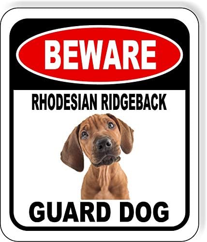 BEWARE RHODESIAN RIDGEBACK GUARD DOG Aluminum Composite Outdoor Sign 8.5" x10" Metal Security Notice for Yard, Fence, Porch, Property, and Business – No Trespassing, Warning, Attack Dogs, Protection by WorkHouseSigns