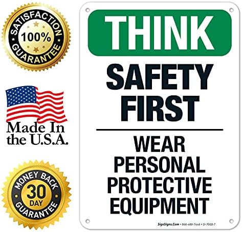 Think Safety First Wear Personal Protective Equipment Sign, - Image 6