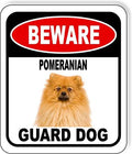 BEWARE POMERANIAN GUARD DOG Aluminum Composite Outdoor Sign 15" x18" Metal Security Notice for Yard, Fence, Porch, Property, and Business – No Trespassing, Warning, Attack Dogs, Protection by WorkHouseSigns