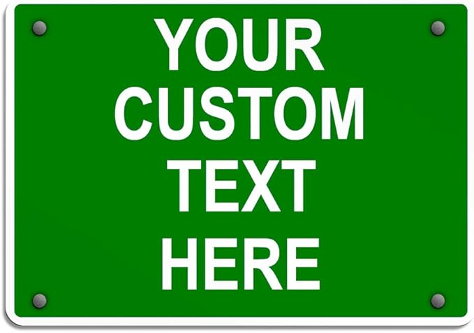 Aluminum Weatherproof Metal Sign Multiple Sizes Custom Personalized Text Here by Unknown
