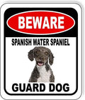 BEWARE SPANISH WATER SPANIEL GUARD DOG Aluminum Composite Outdoor Sign 15" x18" Metal Security Notice for Yard, Fence, Porch, Property, and Business – No Trespassing, Warning, Attack Dogs, Protection by WorkHouseSigns