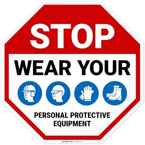 Stop Wear Your Personal Protective Equipment Sign, by SigoSigns