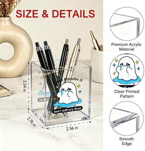 Funny Crying Ghost Office Acrylic Cosmetic Pen Pencil Holder Cup, I Will Handle It But I Will Cry First Cute Pencil Organizer, Humor Desk Decor, Emotional Support Gifts for Women Men（A23） - Image 2