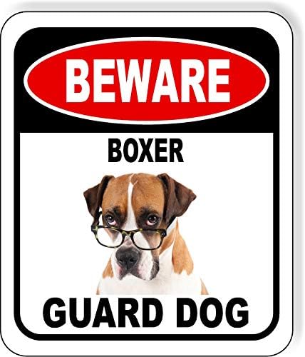 BEWARE BOXER GUARD DOG 1 Aluminum Composite Outdoor Sign 8.5" x10" Metal Security Notice for Yard, Fence, Porch, Property, and Business – No Trespassing, Warning, Attack Dogs, Protection by WorkHouseSigns
