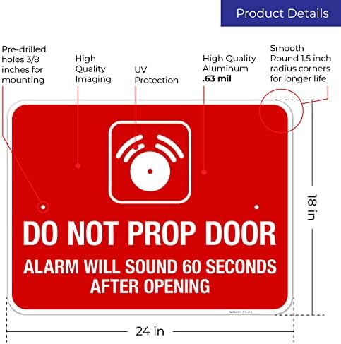 Do Not Prop Door Alarm Will Sound 60 Seconds After Opening Sign, - Image 3
