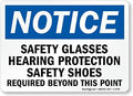 SmartSign “Notice - Safety Glasses, Hearing Protection, Safety Shoes Required Beyond This Point” Label | 7" x 10" Laminated Vinyl by SmartSign