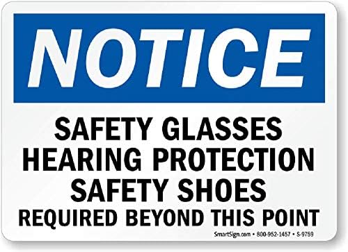 SmartSign “Notice - Safety Glasses, Hearing Protection, Safety Shoes Required Beyond This Point” Label | 7" x 10" Laminated Vinyl by SmartSign