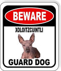 BEWARE XOLOITZCUINTLI GUARD DOG Aluminum Composite Outdoor Sign 15" x18" Metal Security Notice for Yard, Fence, Porch, Property, and Business – No Trespassing, Warning, Attack Dogs, Protection by WorkHouseSigns
