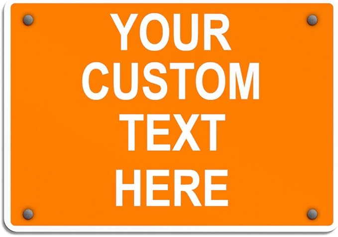 Aluminum Weatherproof Metal Sign Multiple Sizes Custom Personalized Text Here by Unknown