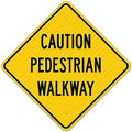 Pedestrian Walkway Sign, by SigoSigns