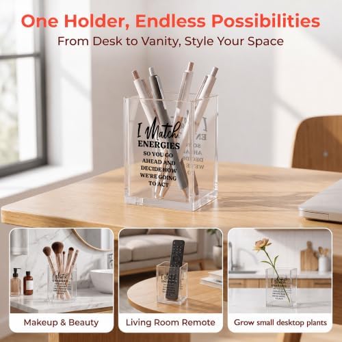Funny Office Acrylic Cosmetic Pen Pencil Holder Cup, I Match Energies Humor Pencil Organizer, Unique Office Cubicle Desk Accessories, Sarcastic Gifts for Women Men Coworker（A48） - Image 3