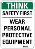 SmartSign “Think - Safety First, Wear Personal Protective Equipment” Sign | 10" x 14" 3M Reflective Aluminum by SmartSign