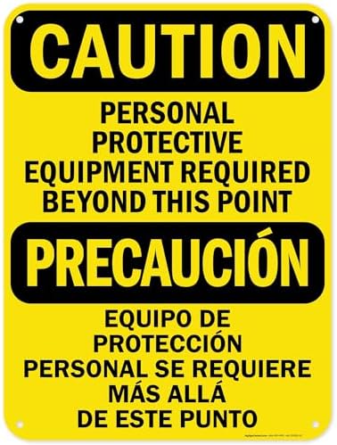 Caution Personal Protective Equipment Required Beyond This Point Bilingual Osha Sign, 18x24 Inches, 55 mil thick HDPS (high density polystyrene), Made in USA by My Sign Center by MySignCenter