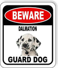 BEWARE DALMATION GUARD DOG Aluminum Composite Outdoor Sign 8.5" x10" Metal Security Notice for Yard, Fence, Porch, Property, and Business – No Trespassing, Warning, Attack Dogs, Protection by WorkHouseSigns