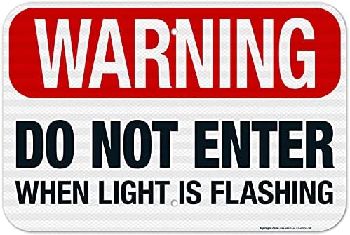 Warning Do Not Enter When Light is Flashing Sign, by SigoSigns