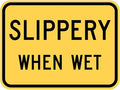 Municipal Supply and Sign Co Slippery When Wet Sign by MunicipalSupplySignCo