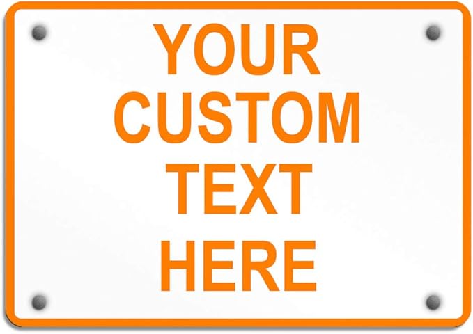 Aluminum Weatherproof Metal Sign Multiple Sizes Custom Personalized Text Here by Unknown
