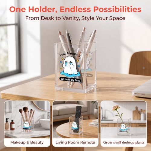 Funny Crying Ghost Office Acrylic Cosmetic Pen Pencil Holder Cup, I Will Handle It But I Will Cry First Cute Pencil Organizer, Humor Desk Decor, Emotional Support Gifts for Women Men（A23） - Image 3