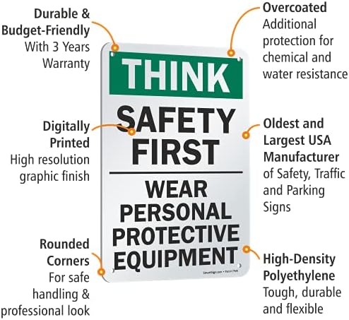 SmartSign 10 x 7 inch “Think - Safety First, Wear Personal Protective Equipment” Sign, Digitally Printed, 55 mil HDPE Plastic, Green, Black and White - Image 5