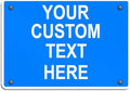 Aluminum Weatherproof Metal Sign Multiple Sizes Custom Personalized Text Here by Unknown