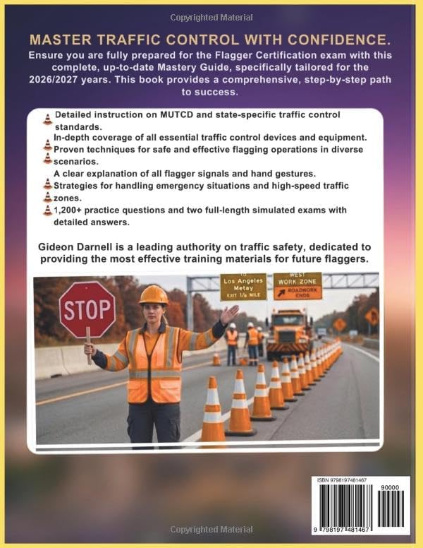 WASHINGTON TRAFFIC CONTROL AND FLAGGER CERTIFICATION MASTERY GUIDE 2026/2027: A Complete Work Zone Safety Training with MUTCD-Based Principles, ... Exams to Help You Pass Your on the First Try - Image 2
