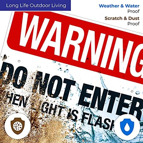 Warning Do Not Enter When Light is Flashing Sign, - Image 3