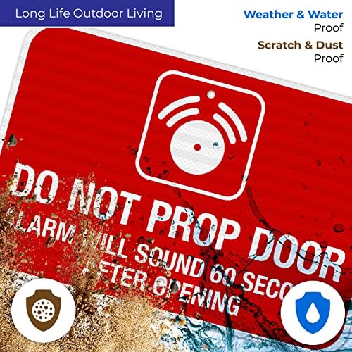 Do Not Prop Door Alarm Will Sound 60 Seconds After Opening Sign, - Image 5